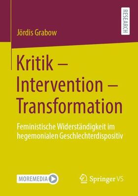 Grabow | Kritik - Intervention - Transformation | Buch | 978-3-658-34205-0 | sack.de