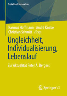 Hoffmann / Knabe / Schmitt | Ungleichheit, Individualisierung, Lebenslauf | E-Book | sack.de