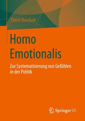 Beichelt | Homo Emotionalis | Buch | 978-3-658-34228-9 | sack.de