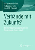 Kohler-Koch / Fuchs / Friedrich |  Verbände mit Zukunft? | eBook | Sack Fachmedien