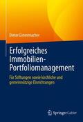 Eimermacher |  Erfolgreiches Immobilien-Portfoliomanagement | Buch |  Sack Fachmedien
