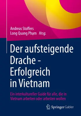 Stoffers / Ph?m, |  Der aufsteigende Drache - Erfolgreich in Vietnam | Buch |  Sack Fachmedien