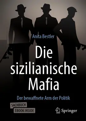 Bestler |  Die sizilianische Mafia | Buch |  Sack Fachmedien