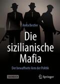 Bestler |  Die sizilianische Mafia | Buch |  Sack Fachmedien