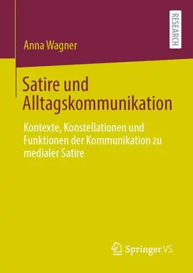 Wagner |  Satire und Alltagskommunikation | Buch |  Sack Fachmedien