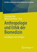 Böhr / Rothhaar |  Anthropologie und Ethik der Biomedizin | Buch |  Sack Fachmedien