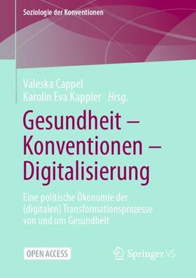 Kappler / Cappel |  Gesundheit - Konventionen - Digitalisierung | Buch |  Sack Fachmedien