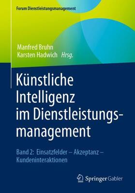 Hadwich / Bruhn | Künstliche Intelligenz im Dienstleistungsmanagement | Buch | 978-3-658-34325-5 | sack.de