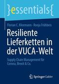 Frühbeis / Kleemann |  Resiliente Lieferketten in der VUCA-Welt | Buch |  Sack Fachmedien