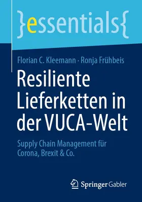 Kleemann / Frühbeis | Resiliente Lieferketten in der VUCA-Welt | E-Book | www.sack.de