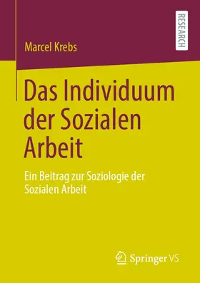 Krebs | Das Individuum der Sozialen Arbeit | E-Book | www.sack.de