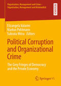 Valarini / Pohlmann / Mitra |  Political Corruption and Organizational Crime | eBook | Sack Fachmedien