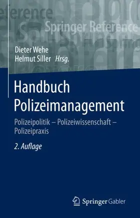 Siller / Wehe | Handbuch Polizeimanagement | Buch | 978-3-658-34387-3 | sack.de