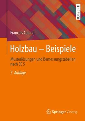 Colling | Holzbau ¿ Beispiele | Buch | sack.de