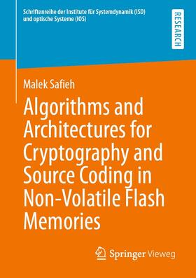 Safieh | Algorithms and Architectures for Cryptography and Source Coding in Non-Volatile Flash Memories | E-Book | sack.de
