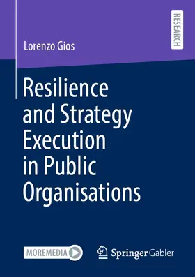 Gios | Resilience and Strategy Execution in Public Organisations | E-Book | www.sack.de