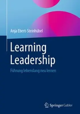 Ebert-Steinhübel |  Learning Leadership | eBook | Sack Fachmedien