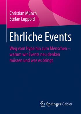 Münch / Luppold |  Ehrliche Events | Buch |  Sack Fachmedien
