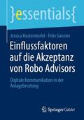 Hastenteufel / Ganster |  Einflussfaktoren auf die Akzeptanz von Robo Advisors | eBook | Sack Fachmedien