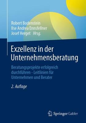 Bodenstein / Herget / Ennsfellner | Exzellenz in der Unternehmensberatung | Buch | 978-3-658-34588-4 | sack.de