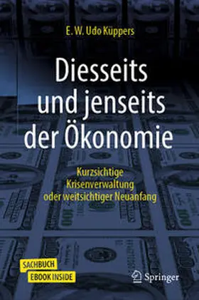 Küppers |  Diesseits und jenseits der Ökonomie | eBook | Sack Fachmedien