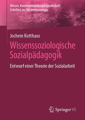 Kotthaus | Wissenssoziologische Sozialpädagogik | E-Book | sack.de