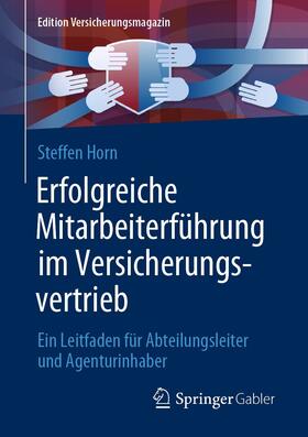 Horn | Erfolgreiche Mitarbeiterführung im Versicherungsvertrieb | E-Book | sack.de
