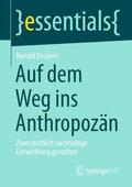 Deckert |  Auf dem Weg ins Anthropozän | Buch |  Sack Fachmedien