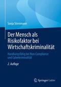 Stirnimann |  Der Mensch als Risikofaktor bei Wirtschaftskriminalität | Buch |  Sack Fachmedien