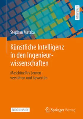 Matzka |  Künstliche Intelligenz in den Ingenieurwissenschaften | eBook | Sack Fachmedien