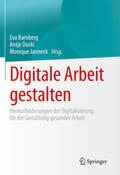 Bamberg / Ducki / Janneck |  Digitale Arbeit gestalten | eBook | Sack Fachmedien