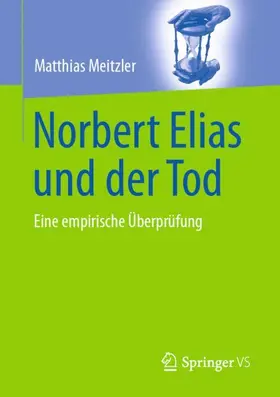 Meitzler |  Norbert Elias und der Tod | Buch |  Sack Fachmedien