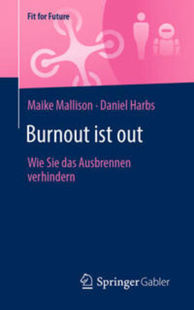 Mallison / Harbs | Burnout ist out | E-Book | sack.de