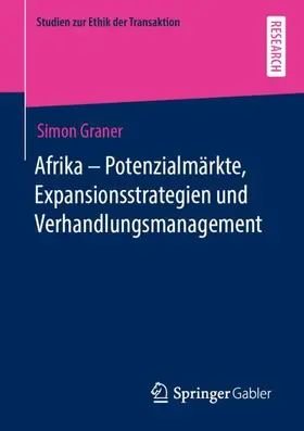 Graner | Afrika - Potenzialmärkte, Expansionsstrategien und Verhandlungsmanagement | Buch | 978-3-658-34663-8 | sack.de