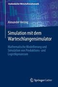 Herzog |  Simulation mit dem Warteschlangensimulator | eBook | Sack Fachmedien