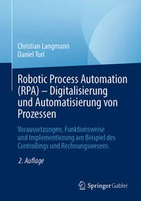 Langmann / Turi |  Robotic Process Automation (RPA) - Digitalisierung und Automatisierung von Prozessen | eBook | Sack Fachmedien