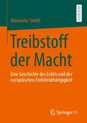 Smith |  Treibstoff der Macht | eBook | Sack Fachmedien