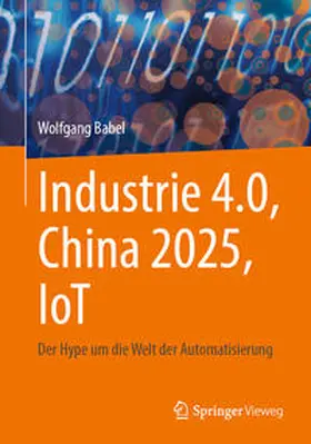 Babel | Industrie 4.0, China 2025, IoT | E-Book | www.sack.de