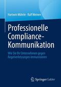 Möhrle / Weinen |  Professionelle Compliance-Kommunikation | Buch |  Sack Fachmedien