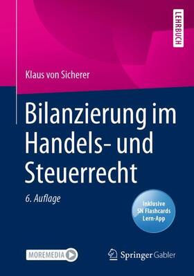 von Sicherer | Bilanzierung im Handels- und Steuerrecht | Medienkombination | 978-3-658-34721-5 | www.sack.de