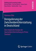 Otte |  Deregulierung der Zwischenberichterstattung in Deutschland | eBook | Sack Fachmedien