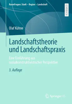Kühne | Landschaftstheorie und Landschaftspraxis | Buch | 978-3-658-34745-1 | www.sack.de