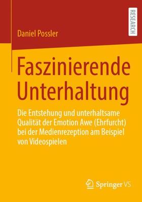Possler | Faszinierende Unterhaltung | Buch | 978-3-658-34763-5 | sack.de
