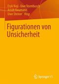 Noji / Vormbusch / Neumann |  Figurationen von Unsicherheit | Buch |  Sack Fachmedien