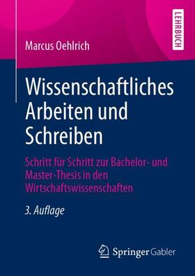 Oehlrich | Wissenschaftliches Arbeiten und Schreiben | Buch | 978-3-658-34790-1 | sack.de