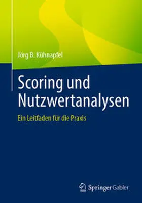 Kühnapfel | Scoring und Nutzwertanalysen | E-Book | sack.de