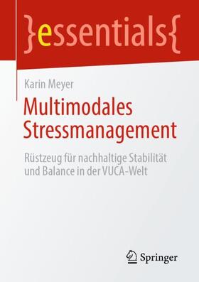 Meyer |  Multimodales Stressmanagement | Buch |  Sack Fachmedien