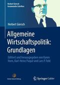 Giersch / Feld / Horn |  Allgemeine Wirtschaftspolitik: Grundlagen | Buch |  Sack Fachmedien