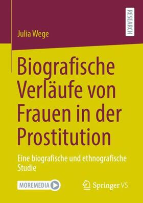 Wege | Biografische Verläufe von Frauen in der Prostitution | Buch | 978-3-658-34836-6 | sack.de