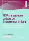 Schiffers |  NGOs als besondere Akteure der Interessenvermittlung | Buch |  Sack Fachmedien